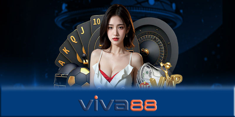 Casino Viva88 - Sự hấp dẫn của game cá cược ở casino Viva88